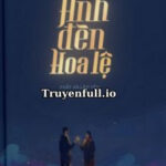 Ánh Đèn Hoa Lệ – Phất Hà Lão Yêu