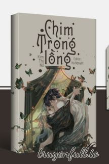 Chim Trong Lồng – Kim Thị Nữ