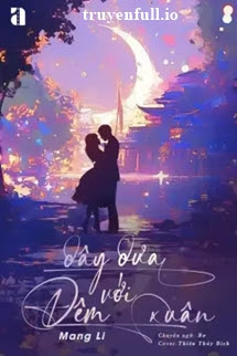 Dây Dưa Với Đêm Xuân – Mang Li