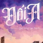 Đối A – Quy Hồng Lạc Tuyết