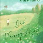 Gió Và Thung Lũng – Hà Khuyết