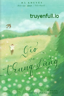 Gió Và Thung Lũng – Hà Khuyết