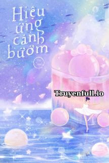 Hiệu Ứng Cánh Bướm – Thị Chanh