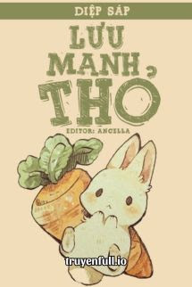 Lưu Manh Thỏ – Diệp Sáp