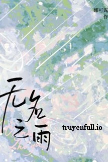 Mưa Không Tên – Na Khả Lộ Lộ